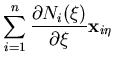 $\displaystyle \sum_{i=1}^{n}\frac{\partial N_i(\xi)}{\partial \xi} {\bf x}_{i \eta}$