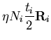 $\displaystyle \eta N_i \frac{t_i}{2} {\bf R}_i$